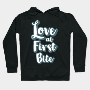 Love at first bite Hoodie